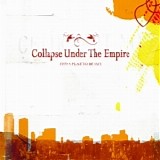 Collapse Under the Empire - Find a Place to Be Safe