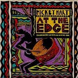 Mickey Hart - At The Edge