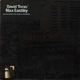 David Toop & Max Eastley - New And Rediscovered Musical Instruments