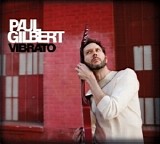 Paul Gilbert - Vibrato - 2012