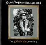 Captain Beefheart & the Magic Band - The Mirror Man Sessions