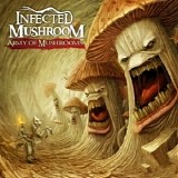 Infected Mushroom - Army Of Mushrooms