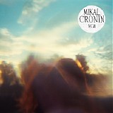 Mikal Cronin - MCII