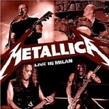 Metallica - Live In Milan (2011)