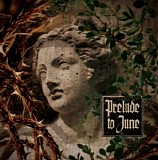 Prelude To June - My Blessing, My Curse