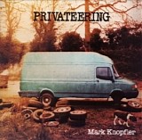 Mark Knopfler - Privateering