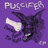 Puscifer - Donkey Punch the Night [EP]