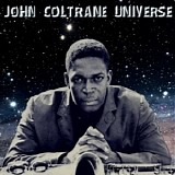 John Coltrane - John Coltrane Universe