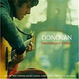 Donovan - Fairytales And Colours