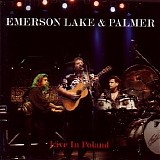 Emerson, Lake & Palmer - Live in Poland