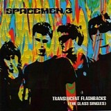 Spacemen 3 - Translucent Flashbacks (The Glass Singles)