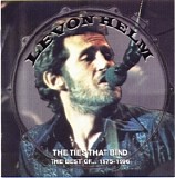 Levon Helm - The Ties That Bind: The Best of