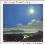 Mickey Newbury - A Long Road Home