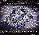 Blindside Blues Band - Live At The Crossroads