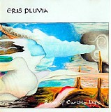 Eris Pluvia - Rings Of Earthly Light