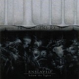 Enslaved - Below The Lights