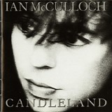 Ian McCulloch - Candleland