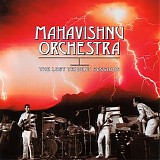 The Mahavishnu Orchestra with John McLaughlin - The Lost Trident Sessions