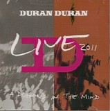 Duran Duran - Live 2011 (A Diamond In The Mind)