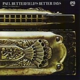 Paul Butterfield's Better Days - Better Days [2007 remaster]