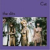 The Slits - Cut