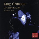 King Crimson - KCCC - #18 - Live in Detroit, MI  December 13