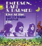 Emerson, Lake & Palmer - Live at the Isle of Wight Festival