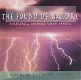 The Sound of Nature - Roaring Thunderstorms