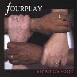 Fourplay - Esprit De Four