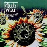 Dub War - Wrong Side Of Beautiful