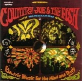 Country Joe & The Fish - Electric Music For Mind And Body