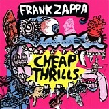 Frank Zappa - Cheap Thrills