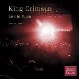 King Crimson - KCCC - #39 - Live In Milan