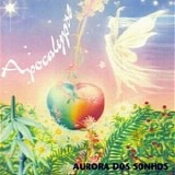 Apocalypse - Aurora Dos Sonhos