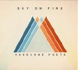 Handsome Poets - Sky On Fire