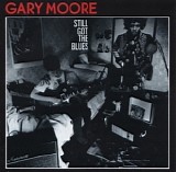 Gary Moore - Still Got The Blues [Bonus Tracks]