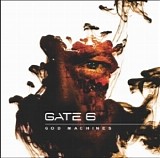 Gate 6 - God Machines -