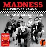 Madness - Forever Young - The Ska Collection