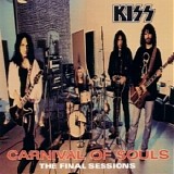 Kiss - Carnival of Souls: The Final Sessions