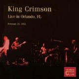 King Crimson - KCCC - #23 - Live in Orlando, FL, 1972