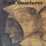 Dark Quarterer - Dark Quarterer