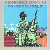 The Albion Dance Band - The Prospect Before Us