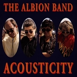 The Albion Band - Acousticity