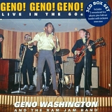 Washington, Geno and the Ram Jam Band - Live In The 60's