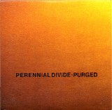 Perennial Divide - Purged