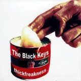 The Black Keys - Thickfreakness