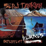 Serj Tankian - Imperfect Remixes