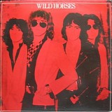 Wild Horses - The First Album