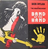 Bob Dylan & Tom Petty And The Heartbreakers - Band Of The Hand