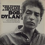 Bob Dylan - The Times They Are A-Changin'